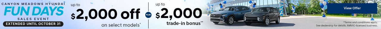 Canyon Meadows Hyundai Fun Days Sales Event | Extended