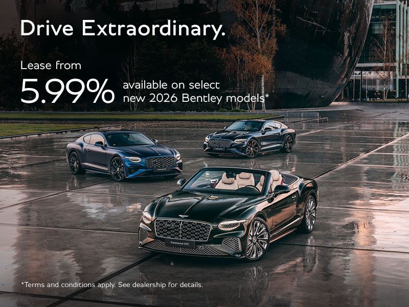 Drive Extraordinary | Lease from 5.99% available on select new Bentley models