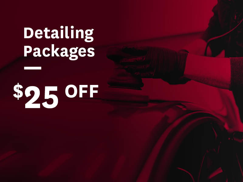 Detailing Packages: $25 OFF