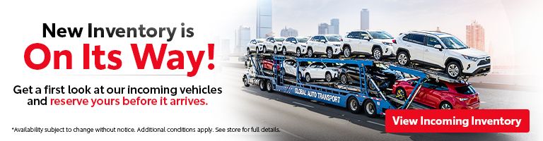 Incoming Toyota Inventory