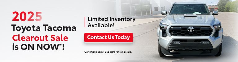 2025 Tacoma Clearout Sale