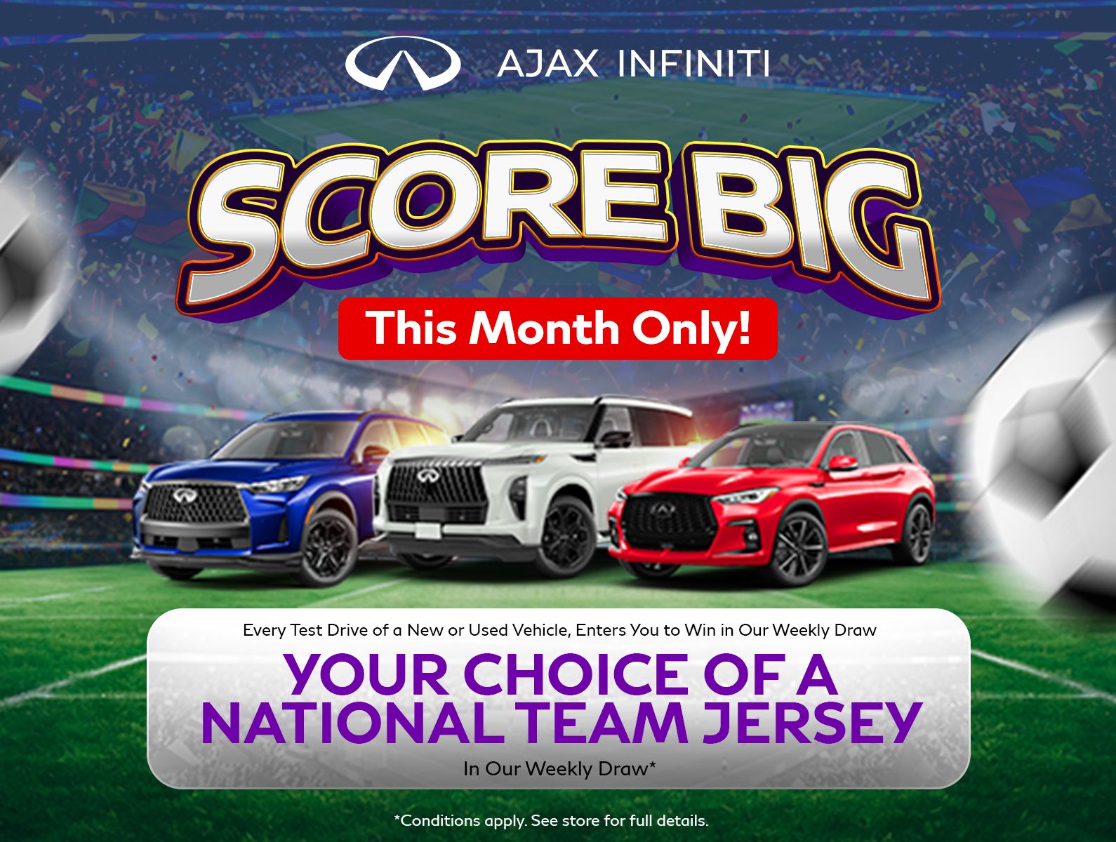 Score Big with Ajax INFINITI