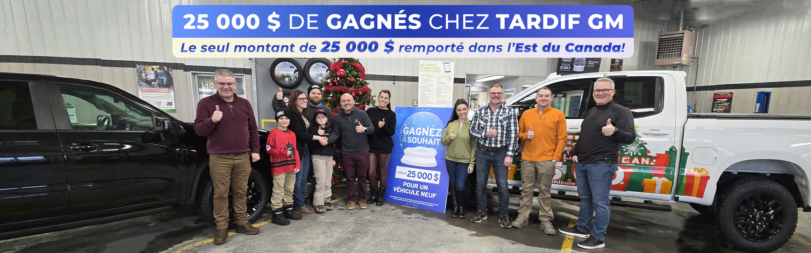 25 000 $ remportés chez Tardif GM