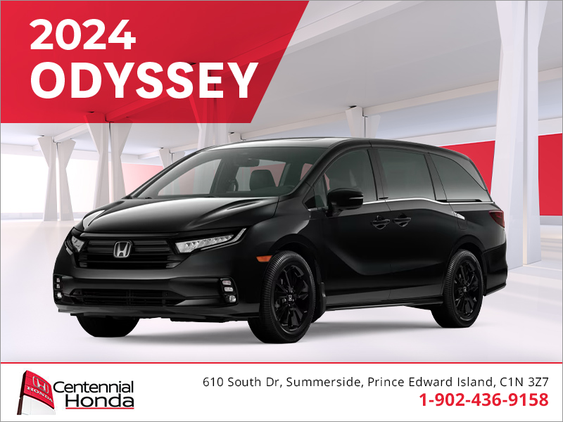 Centennial Honda in Summerside Get the 2024 Honda Odyssey!