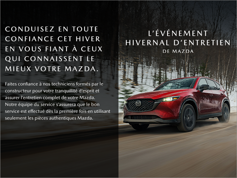L'événement hivernal d'entretien de Mazda.