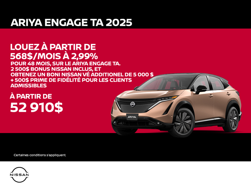 Obtenez le Ariya 2025!