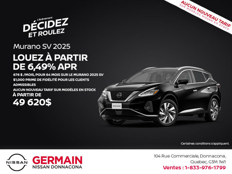 Obtenez le Murano 2025 !