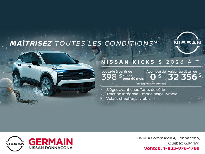 Obtenez le Kicks S 2026 !