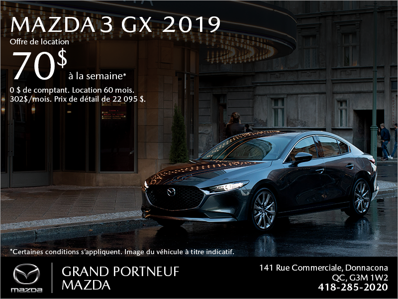 Procurez-vous la Mazda3 2019!