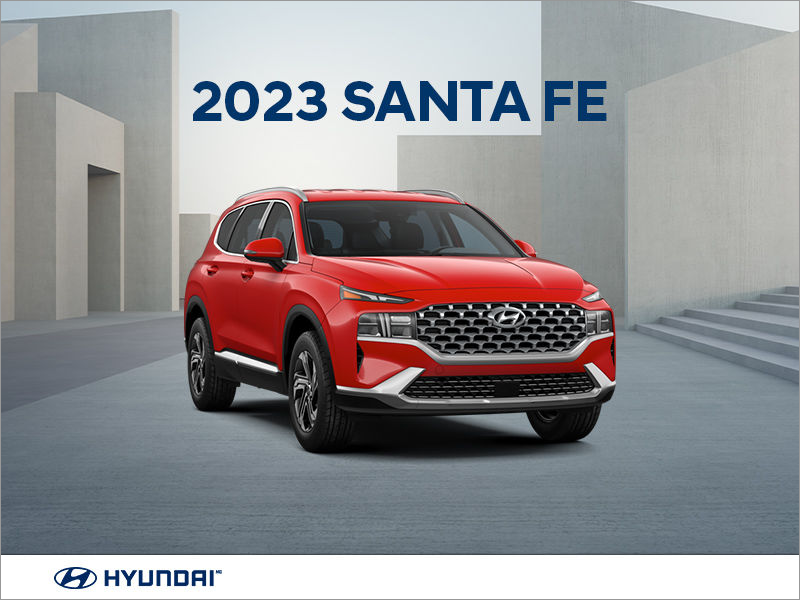 Get the 2023 Santa Fe! Hyundai Valleyfield Promotion in Valleyfield