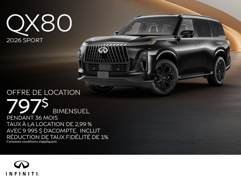 Procurez-vous la INFINITI QX80 2026 !