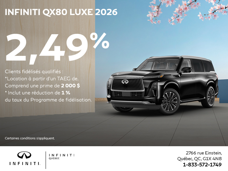 Procurez-vous la INFINITI QX80 2026 !