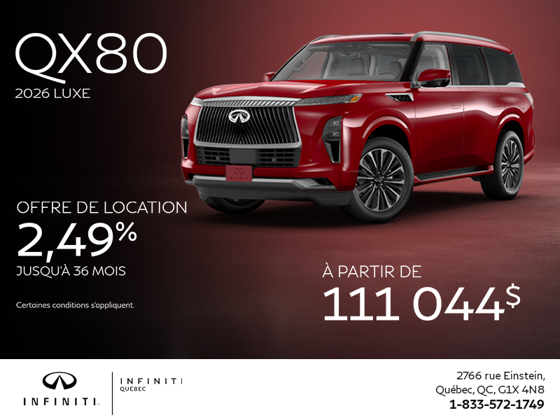 Procurez-vous la INFINITI QX80 2026 !