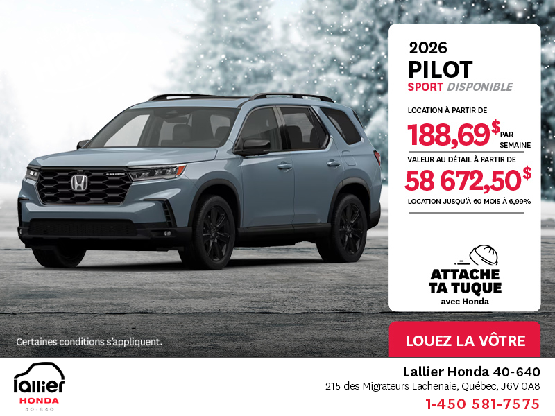 Obtenez le Honda Pilot 2026 !
