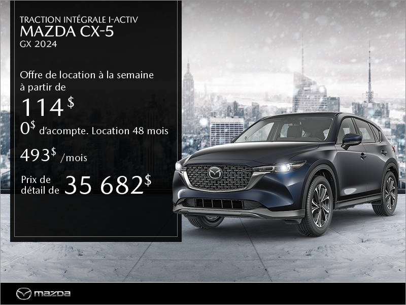 Procurezvous le Mazda CX5 2024! Mazda de Boucherville