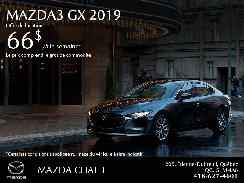 Procurez-vous la Mazda3 2019!