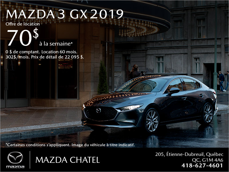 Procurez-vous la Mazda3 2019!