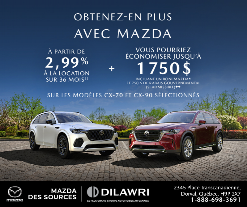 Obtenez-en plus avec Mazda