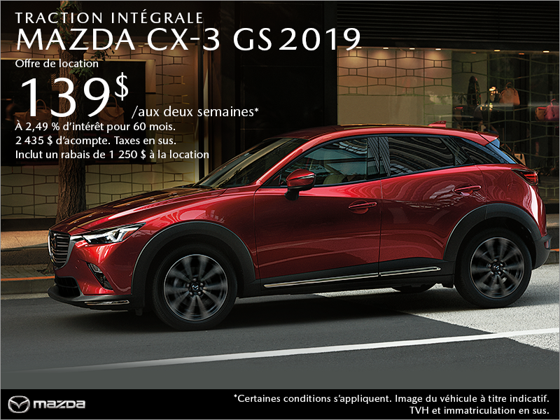 Procurez-vous le Mazda CX-3 2019 aujourd'hui!