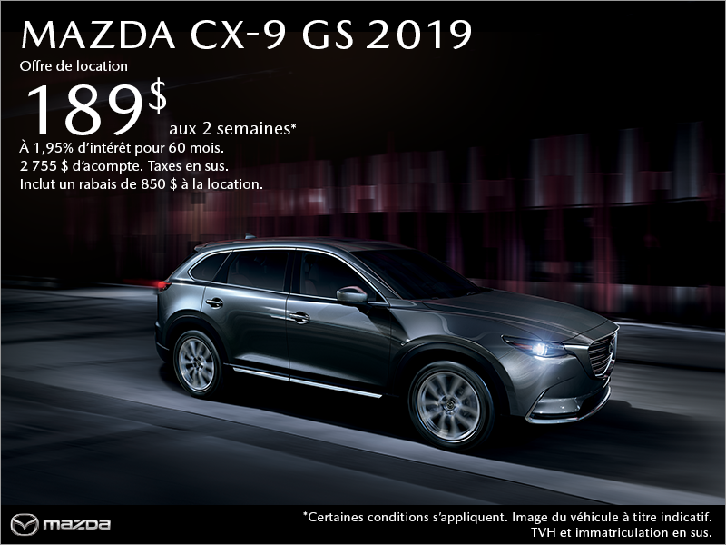 Procurez-vous le Mazda CX-9 2019 aujourd'hui!