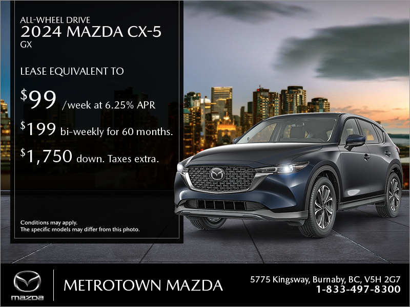 Metrotown Mazda in Burnaby | Get the 2024 Mazda CX-5 today!