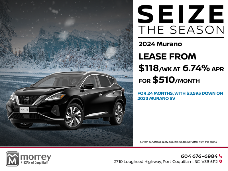 Morrey Nissan of Coquitlam in Port Coquitlam Get the 2024 Murano today!