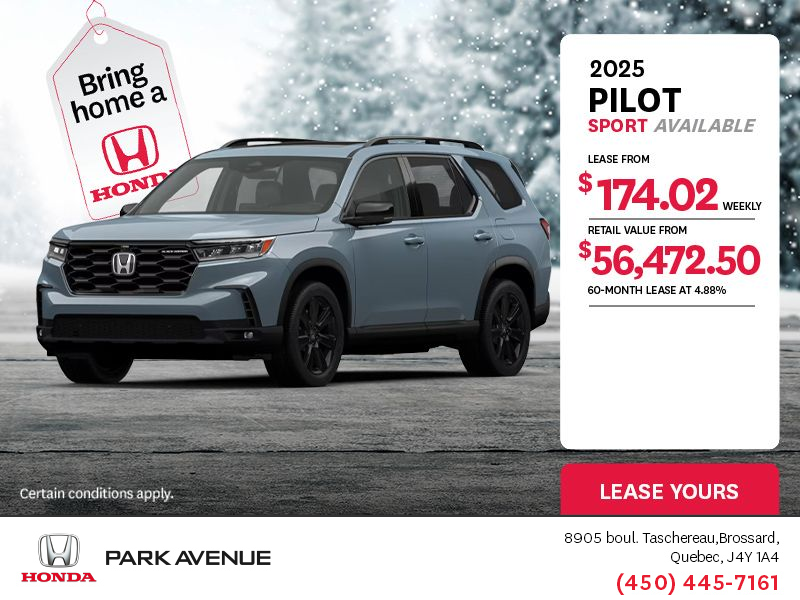 Get the 2025 Honda Pilot!