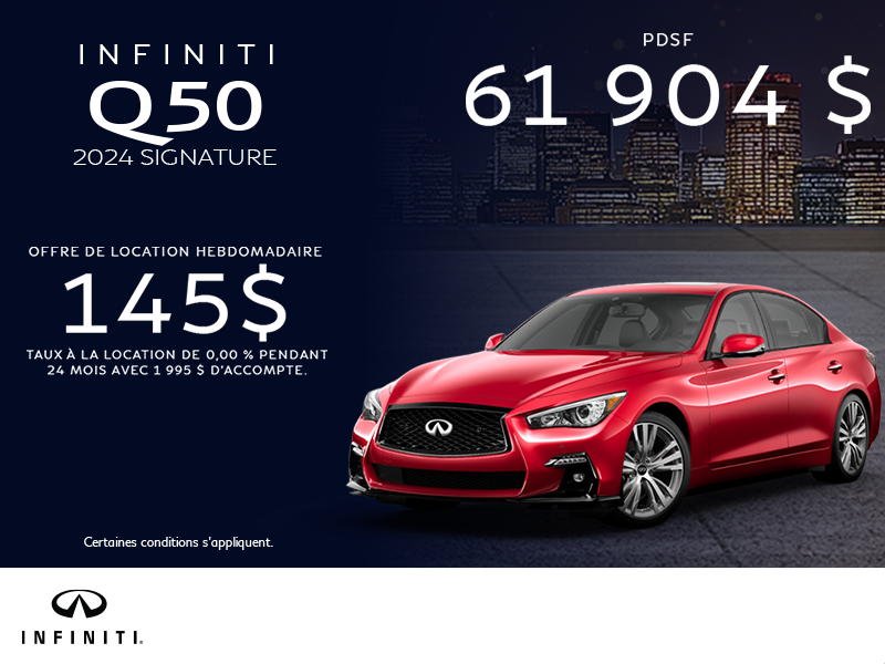 Procurez-vous la INFINITI Q50 2024 !