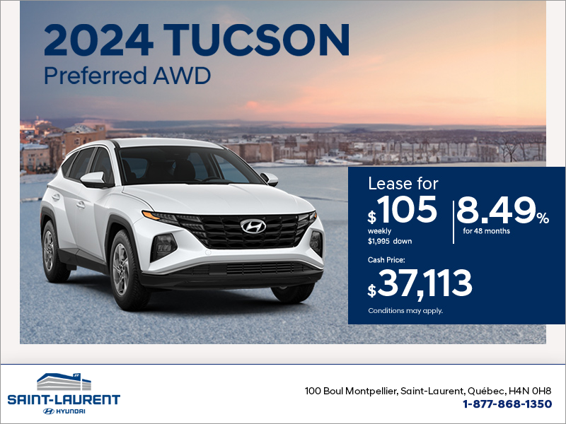 Saint Laurent Hyundai In Saint Laurent Get The 2024 Tucson   2024 02 Get The 2024 Tucson Cb6ae04 