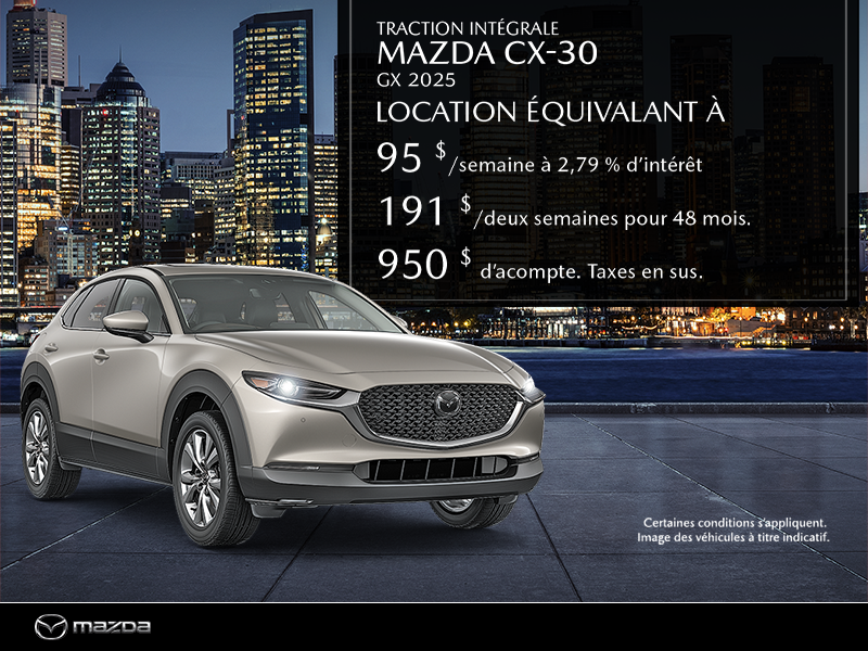 Procurez-vous le Mazda Cx-30 2025