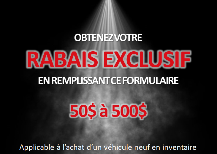 Obtenez un rabais additionnel sur votre prochain véhicule