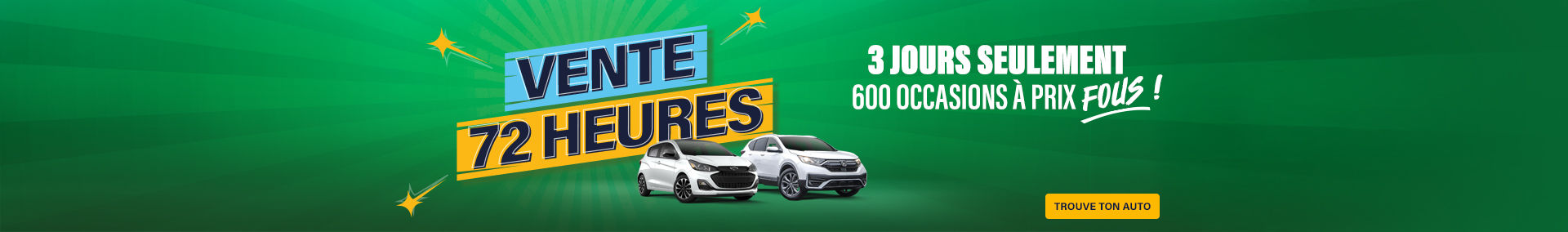 Vente 72 Heures - 600 occasions