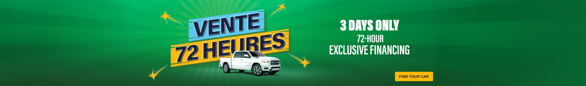 Vente 72 heures - Exclusive financing