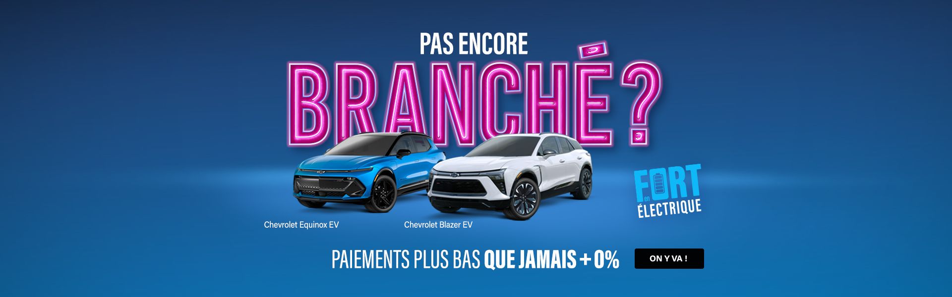 Promo 0% 72 mois Chevrolet Equinox EV et Chevrolet Blazer EV