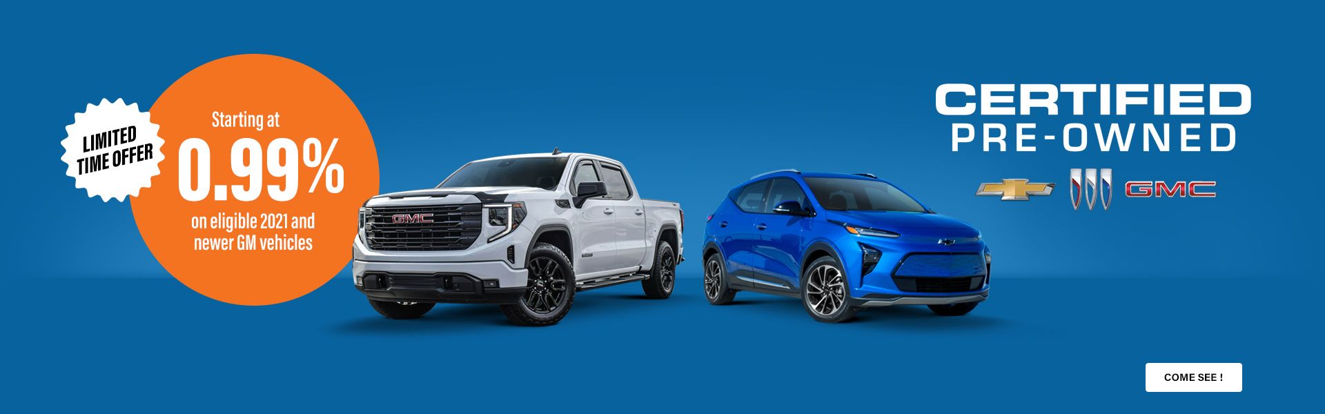 Financing starting at 0.99% - GM Certified pre-owned vehicles