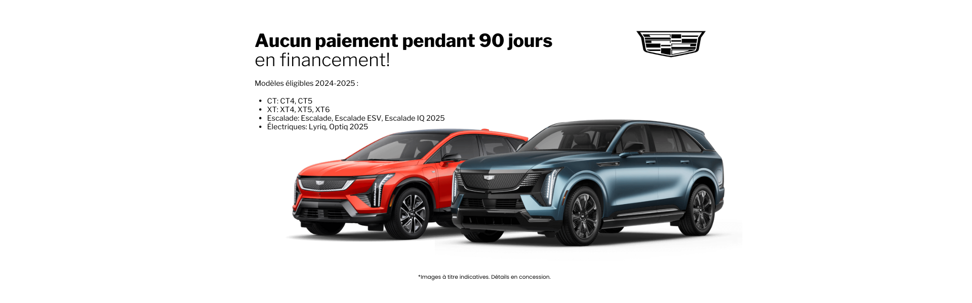 Cadillac aucun paiement 90 jours