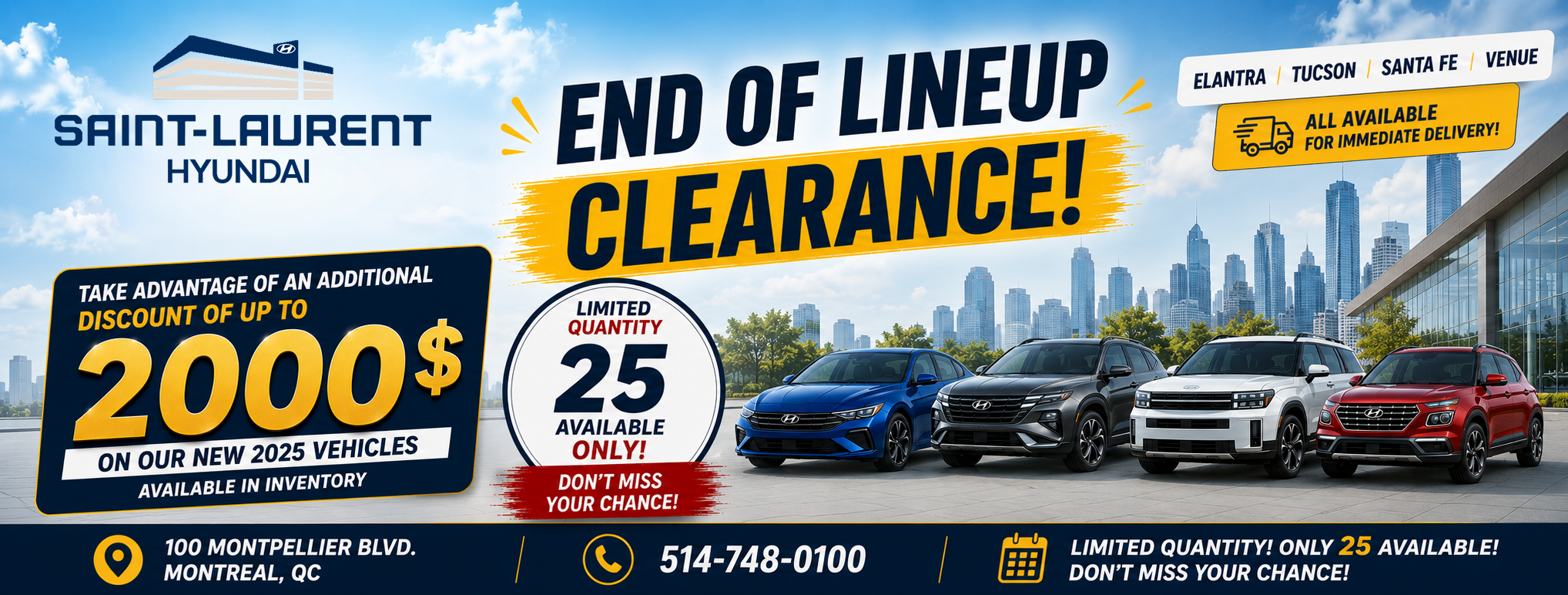 UP TO 2000$ DISCOUNT ON OUR 2025 MODELS