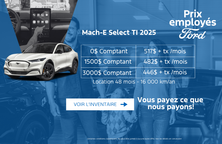Procurez-vous votre Mach-E 2025 dès aujourd'hui!