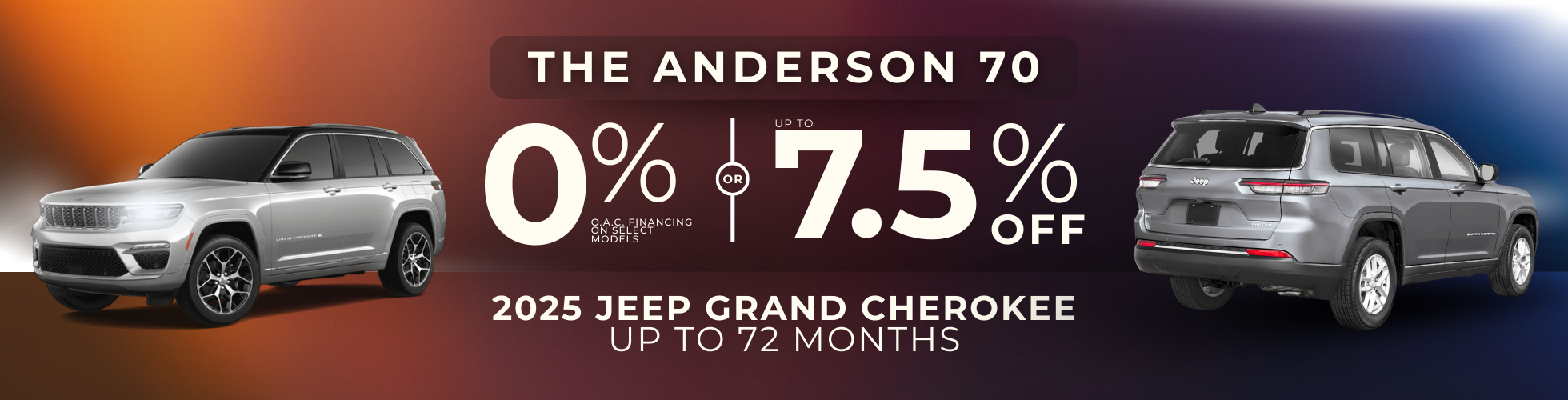 0% OR UP TO 7.5% OFF ON THE 2025 JEEP GRAND CHEROKEE!