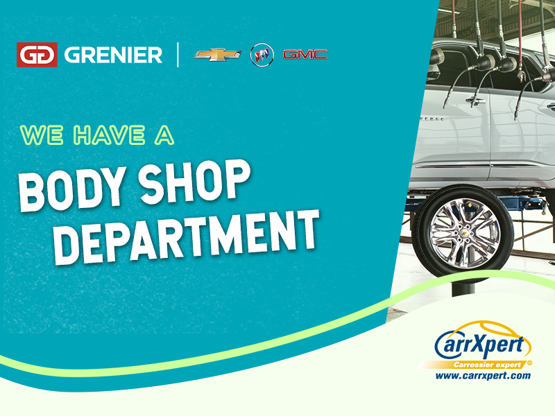 We Have a Body Shop Department!