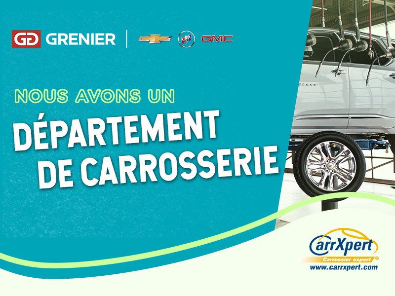 Nous avons un département de carrosserie !