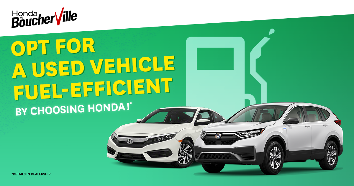 Honda de Boucherville Choose an economical used vehicle