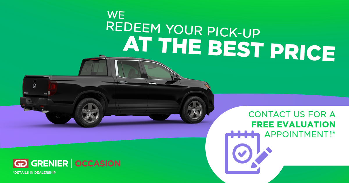 WE REDEEM YOUR PICK-UP AT THE BEST PRICE!