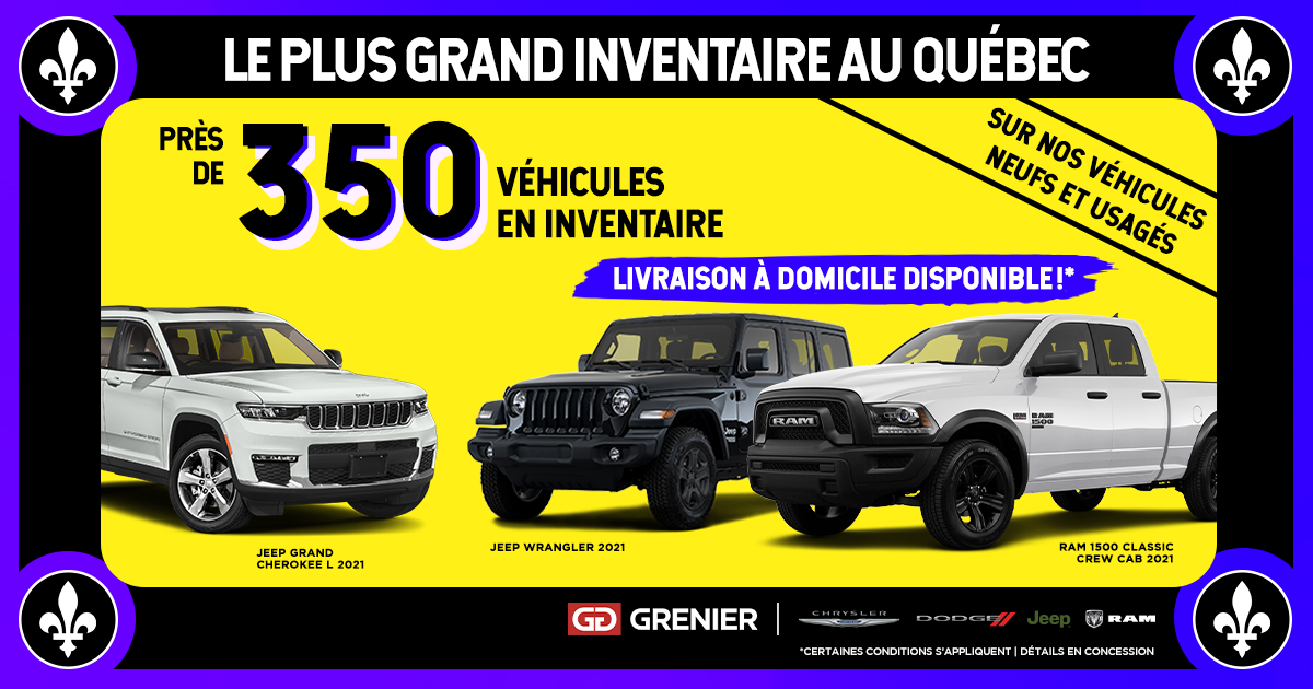 LE PLUS GRAND INVENTAIRE AU QUÉBEC