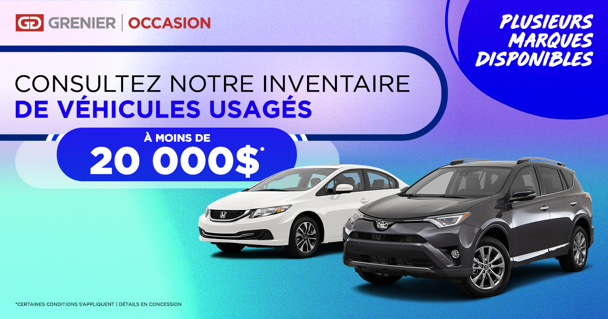 INVENTAIRE À MOINS DE 20 000$ !