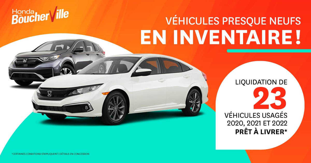 VÉHICULES PRESQUE NEUFS EN INVENTAIRE !