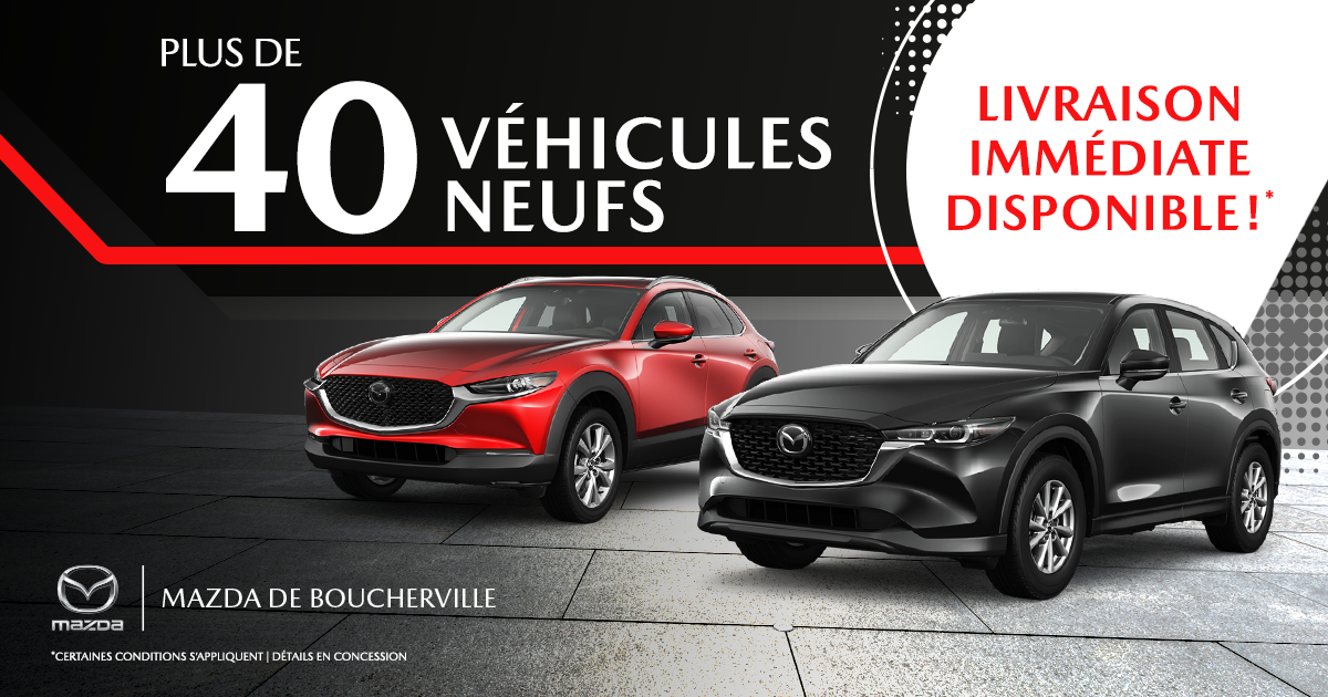 PLUS DE 40 VÉHICULES NEUFS!