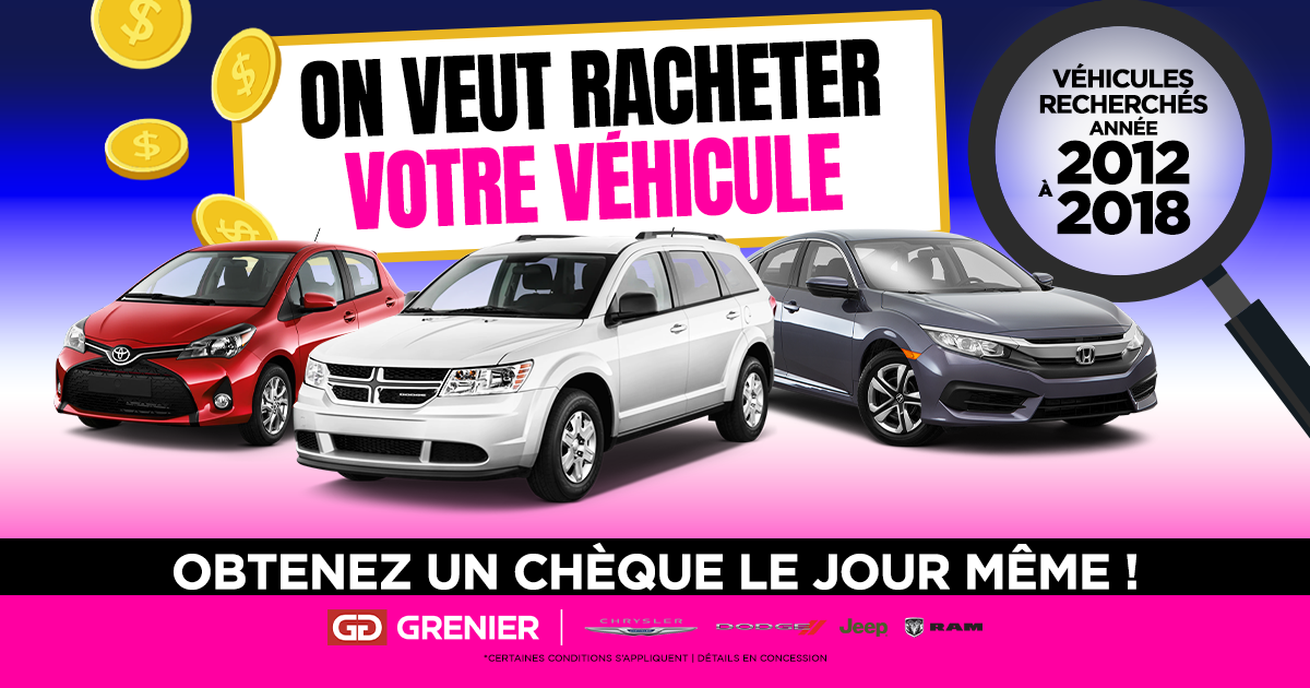 ON VEUT RACHETER VOTRE VÉHICULE !