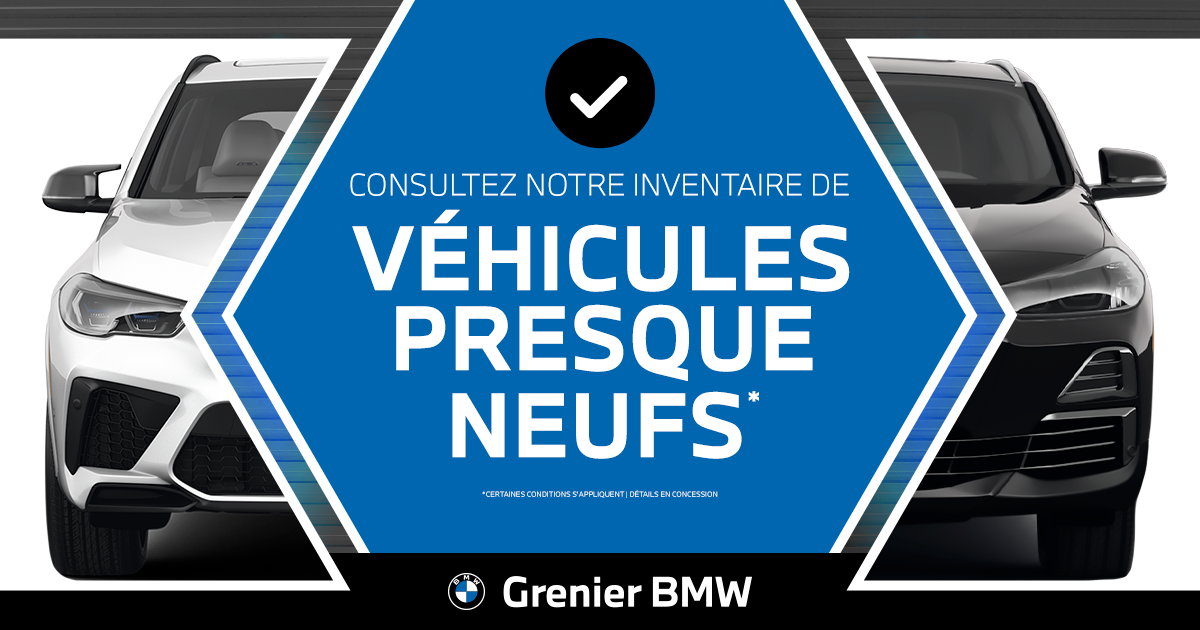 VÉHICULES PRESQUE NEUFS EN INVENTAIRE !