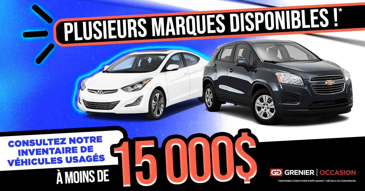 INVENTAIRE À MOINS DE 15 000$ !